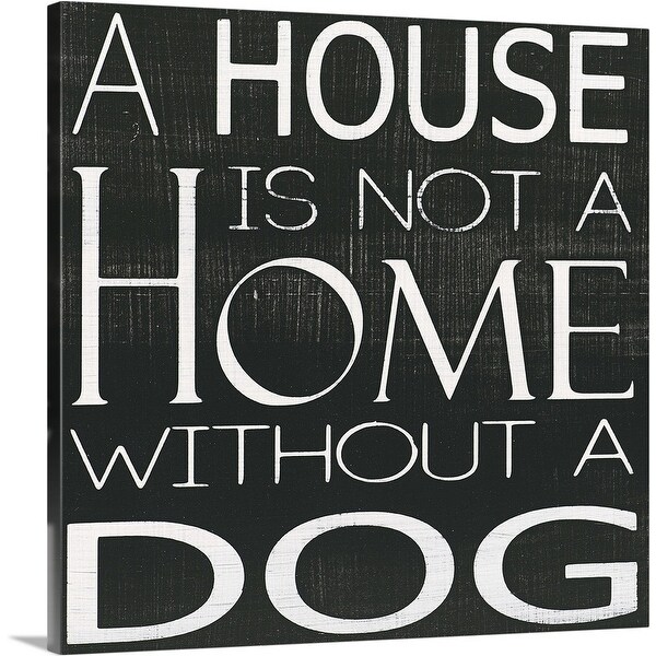 Shop "Without A Dog" Canvas Wall Art - Free Shipping Today - Overstock